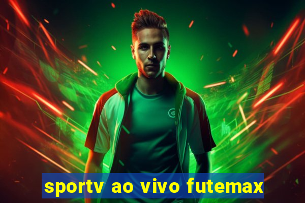 sportv ao vivo futemax